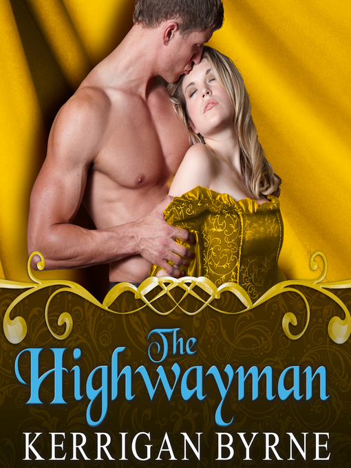 Title details for The Highwayman by Kerrigan Byrne - Wait list